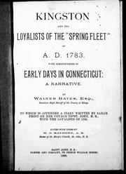 Cover of: Kingston and the Loyalists of the "Spring Fleet" of A.D. 1783 by by Walter Bates ; edited with notes by W.O. Raymond.