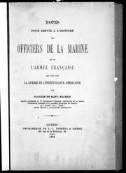 Cover of: Notes pour servir à l'histoire des officiers de la marine et de l'armé e française qui ont fait la guerre de l'indépendance américaine