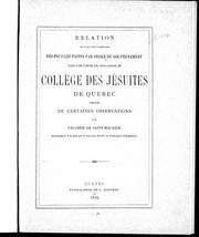 Cover of: Relation de ce qui s'est passé lors des fouilles faites par ordre du gouvernement dans une partie des fondations du Collège des jésuites de Québec
