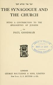 Cover of: The synagogue and the church: being a contribution to the apologetics of Judaism