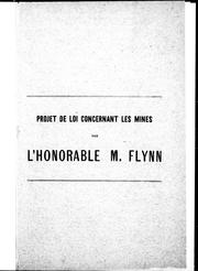 Cover of: Projet de loi concernant les mines by E. J. Flynn