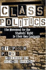 Class politics by Parks, Stephen, Stephen Parks