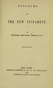 Cover of: Synonyms of the New Testament. by Richard Chenevix Trench