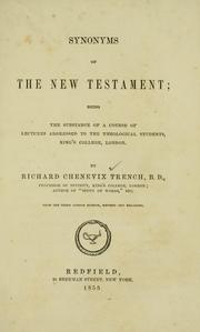 Cover of: Synonyms of the New Testament by Richard Chenevix Trench