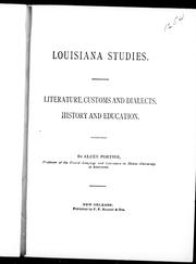 Cover of: Louisiana studies: literature, customs and dialects, history and education