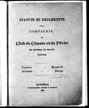 Cover of: Statuts et règlements by Club de chasse et de pêche du Chenal-du-Moine.