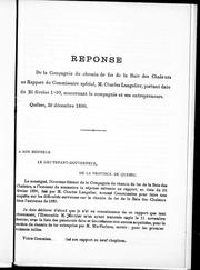 Cover of: Réponse de la Compagnie du chemin de fer de la Baie des Chaleurs au rapport du commissaire spécial M. Charles Langelier, portant date du 26 février 1890, concernant la compagnie et ses entrepreneurs