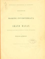Cover of: Synopsis of the marine Invertebrata of Grand Manan: or the region about the mouth of the Bay of Fundy, New Brunswick.