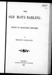 The old man's darling by Bessie Garland