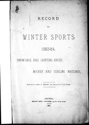 Record of winter sports, 1883-84 by Hugh W. Becket