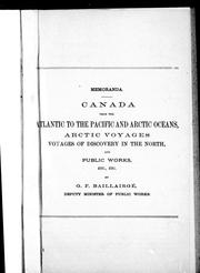 Cover of: Canada from the Atlantic to the Pacific and Arctic oceans, arctic voyages of discovery in the north and public works, etc., etc. | 