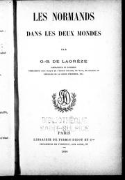 Cover of: Les normands dans les deux mondes by Gustave Bascle de Lagrèze