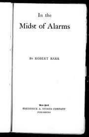 Cover of: In the midst of alarms by by Robert Barr.