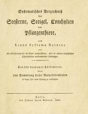 Cover of: Systematisches Verzeichniss der Seesterne, Seeigel, Conchylien und Pflanzenthiere by Johann Jacob Gebauer