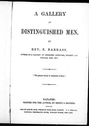 Cover of: A gallery of distinguished men by by E. Barrrass.