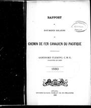 Cover of: Rapport et documents relatifs au chemin de fer Canadien du Pacifique by Canada. Ministère des chemins de fer et canaux.