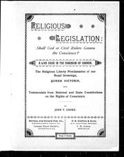 Cover of: Religious legislation: shall God or civil rulers govern the conscience?