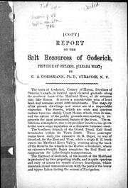 Cover of: Report on the salt resources of Goderich, province of Ontario (Canada West)
