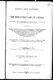 Banks and banking and the mercantile law of Canada by J. J. Gormully