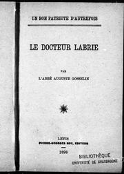 Le docteur Labrie by Auguste Gosselin