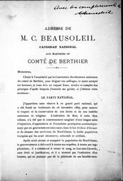 Cover of: Adresse de M. C. Beausoleil, candidat national, aux électeurs du comté Berthier by C. Beausoleil