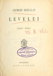 Cover of: Szemere Bertalan levelei, 1849-1862. by Szemere, Bertalan