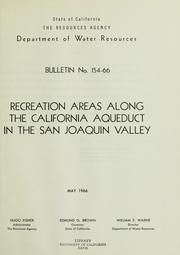 Cover of: Recreation areas along the California Aqueduct in the San Joaquin Valley. by California. Dept. of Water Resources.