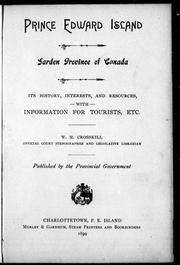 Cover of: Prince Edward Island, garden province of Canada: its history, interests and resources, with information for tourists, etc.