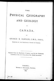 Cover of: The physical geography and geology of Canada