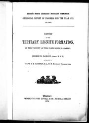 Cover of: Report on the tertiary lignite formation, in the vicinity of the forty-ninth parallel