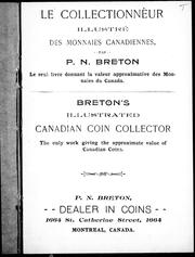 Cover of: Le collectionneur illustré des monnaies canadiennes: le seul livre donnant la valeur approximative des monnaies du Canada