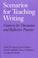 Cover of: Scenarios for teaching writing