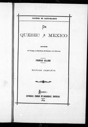 Cover of: De Québec à Mexico, souvenirs de voyage, de garnison, de combat et de bivouac by Narcisse Henri Edouard Faucher de Saint-Maurice