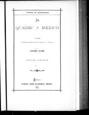 Cover of: De Québec à Mexico, souvenirs de voyage, de garnison, de combat et de bivouac by Narcisse Henri Edouard Faucher de Saint-Maurice