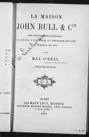 Cover of: La maison John Bull & cie: les grandes succursales, le Canada, l'Australie, la Nouvelle-Zélande, l'Afrique du Sud