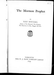 Cover of: The Mormon prophet by by Lily Dougall.