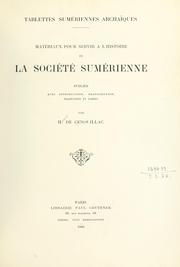 Cover of: Tablettes sumériennes archaïques: matériaux pour servir à l'histoire de la société sumérienne