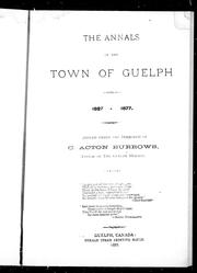 Cover of: The annals of the town of Guelph, 1827-1877