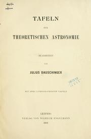 Cover of: Tafeln zur theoretischen Astronomie.