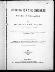 Cover of: Working for the children in the home and in the Sunday school
