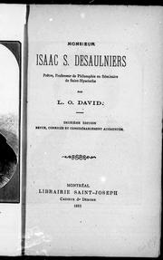 Cover of: Monsieur Isaac S. Desaulniers: prêtre, professeur de philosophie au Séminaire de Saint-Hyacinthe