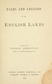 Cover of: Tales and legends of the English lakes by Wilson Armistead