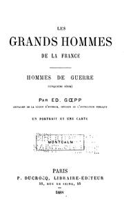 Les grands hommes de la France by Edouard Goepp