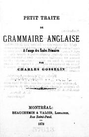 Cover of: Petit traité de grammaire anglaise à l'usage des écoles primaires