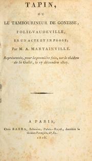 Cover of: Tapin: ou, Le tambourineur de Gonesse; folie-vaudeville, en 1 acte et en prose.
