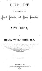 Cover of: Report on the property of the Mineral Exploration and Mining Association of Nova Scotia