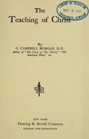 Cover of: The teaching of Christ by Morgan, G. Campbell