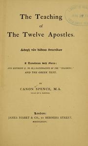 Cover of: The Teaching of the twelve apostles by by Canon Spence.