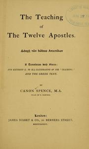 Cover of: The Teaching of the twelve apostles: a translation with notes; and excursus (I. to IX.) illustrative of the "Teaching"; and the Greek text