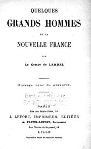 Quelques grands hommes de la Nouvelle France by Lambel, Alexandre Pierre François comte de